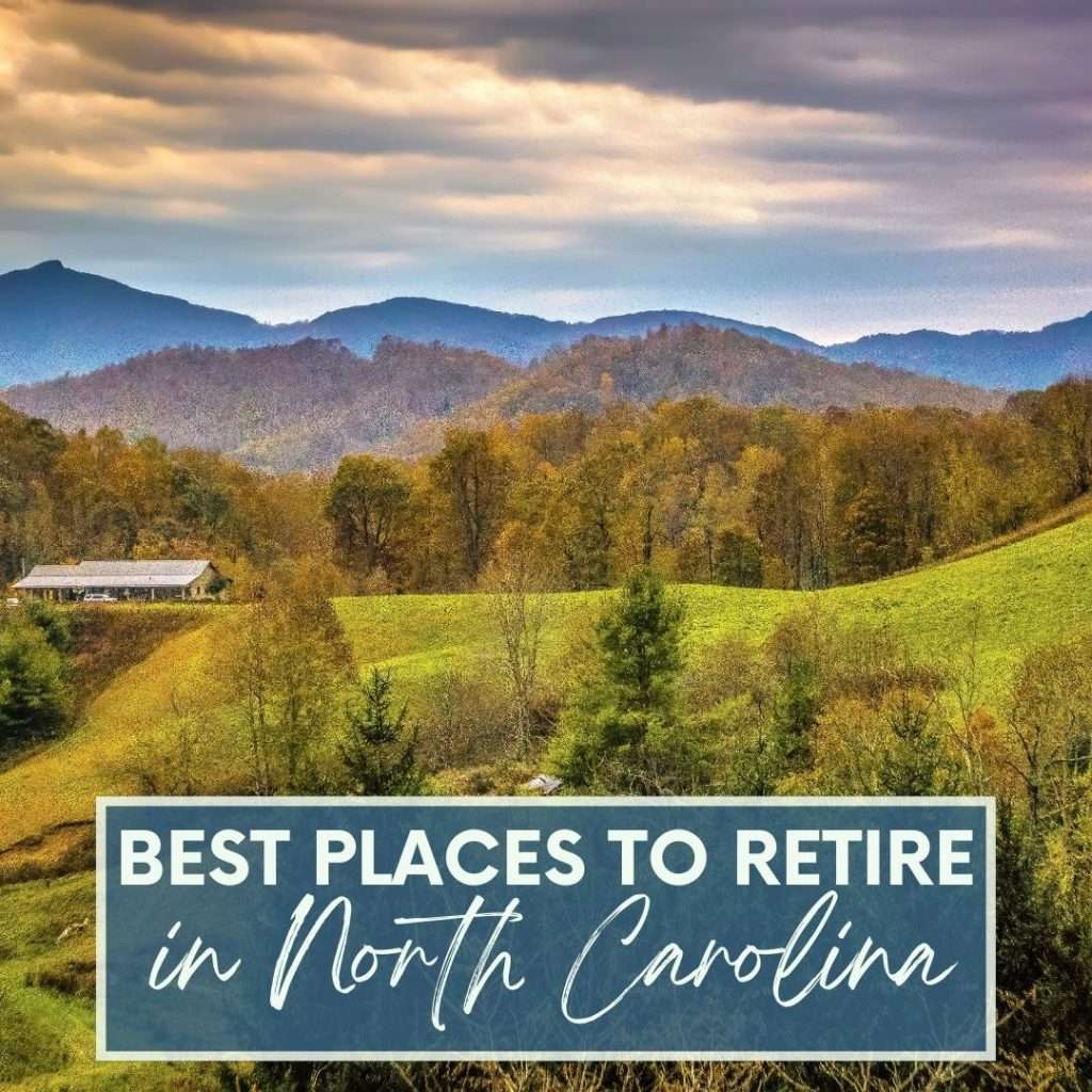 Best Places To Retire In North Carolina