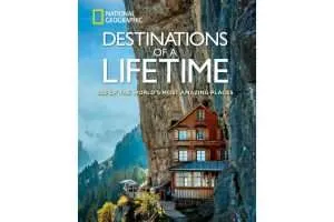 National Geographic, Destinations of a Lifetime book